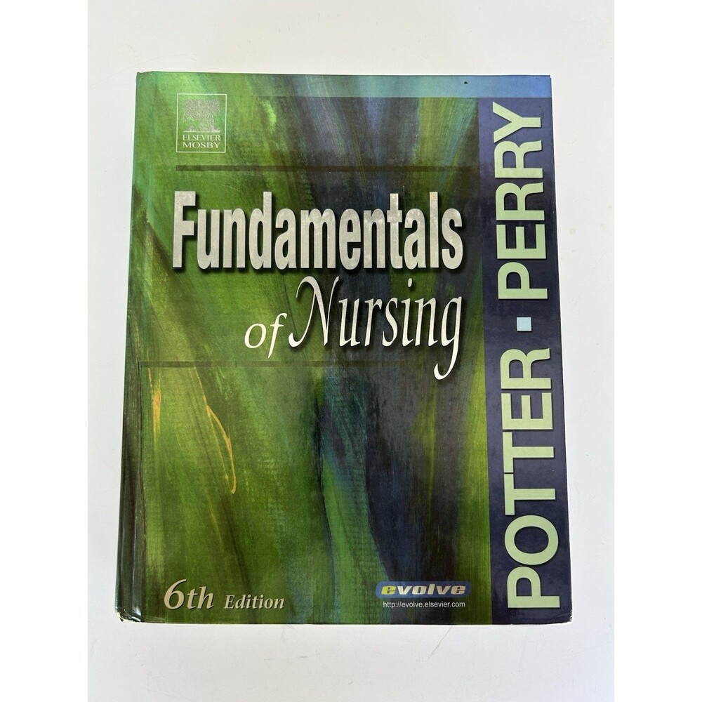 Fundamentals of Nursing 6th Edition Potter Perry Hardcover Elsevier Mosby 2005